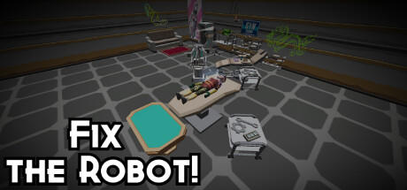 Banner of Fix the Robot! 