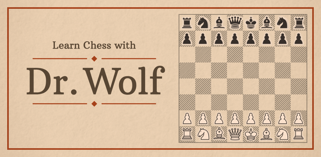 Banner of Apprenez les échecs avec le Dr Wolf 1.46.2