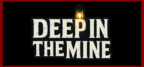 Banner of Deep in The Mine 