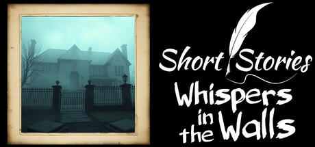 Banner of Short Stories Whispers In The Walls 