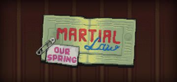 Banner of Martial Law: Our Spring 