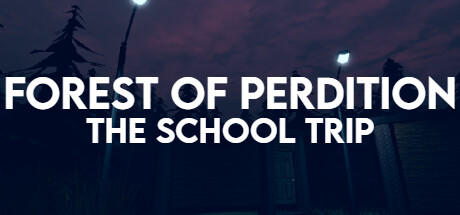 Banner of Forest Of Perdition 2 - The School Trip 