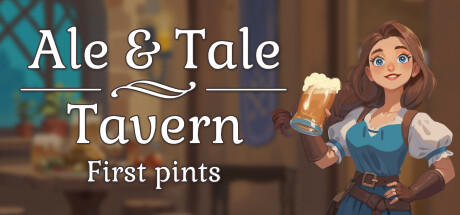 Banner of Ale & Tale Tavern: First Pints 