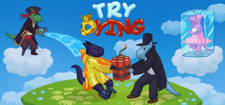 Banner of Try Dying 