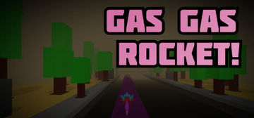 Banner of Gas Gas Rocket! 