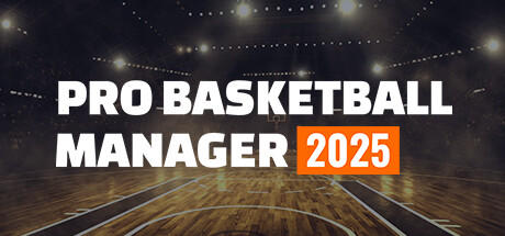 Banner of Pro Basketball Manager 2025 