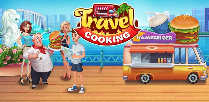 Banner of Cooking Travel - Food Truck 1.2.17