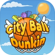 City ball dunkin Game