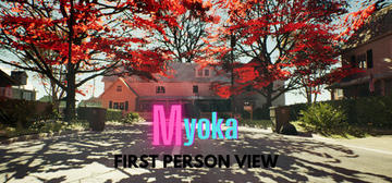 Banner of Myoka: First Person View 