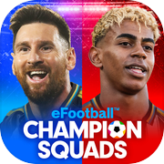 eFootball™  CHAMPION SQUADS