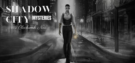 Banner of Shadow City Mysteries: A Clockwork Noir 