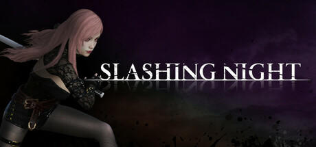 Banner of SLASHING NIGHT 