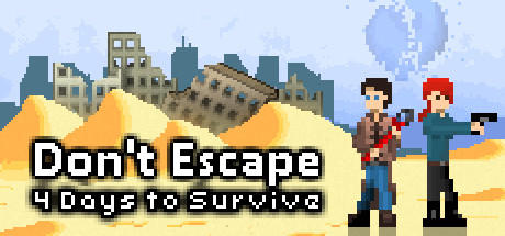 Banner of Don't Escape: 4 Days to Survive 