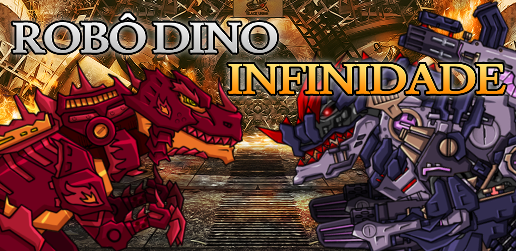 Banner of Robô Dino Infinidade:dinossaur 2.16.8