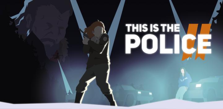 Banner of This Is the Police 2 