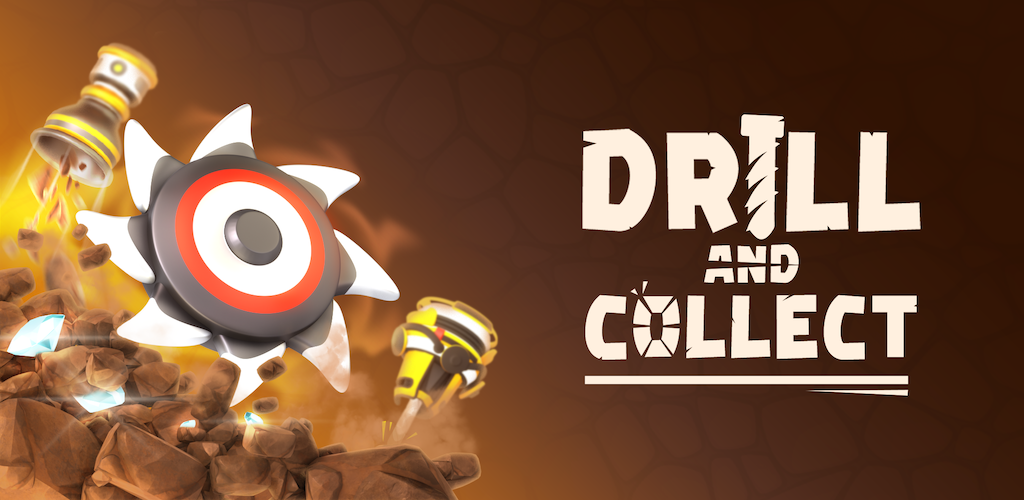 Banner of Drill and Collect - Idle Miner 1.12.10