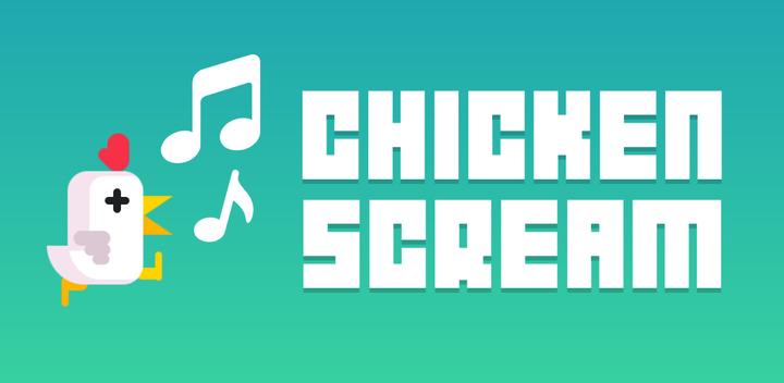 Banner of Chicken Scream 2.2.3