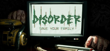 Banner of DISORDER - Save Your Family 