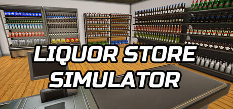 Banner of Liquor Store Simulator 