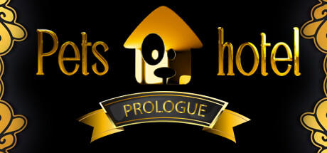 Banner of Pets Hotel: Prologue 