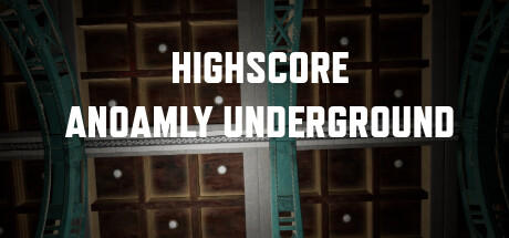 Banner of HighScore Anomaly Underground 