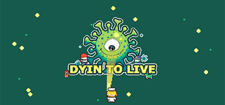 Banner of Dyin To Live 