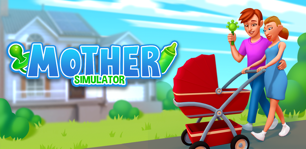 Banner of Mother Simulator: Happy Virtual Family Life 2.0.24