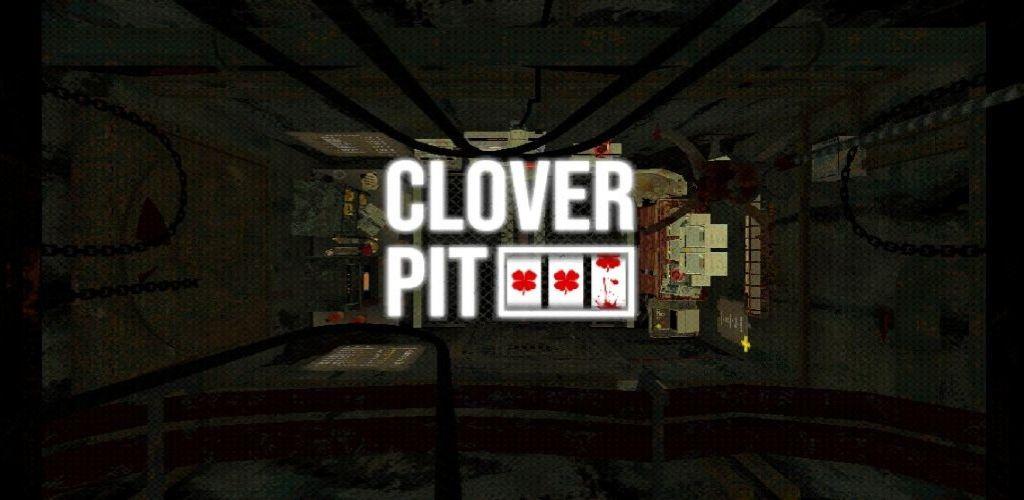 Banner of CloverPit 