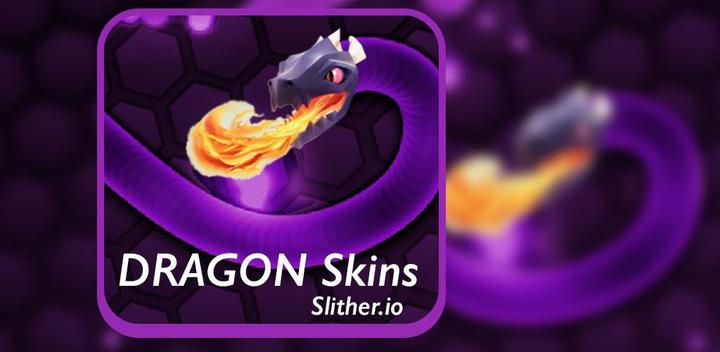 Banner of DRAGON slither.io skins 1.5