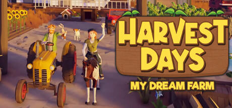 Banner of Harvest Days: My Dream Farm 