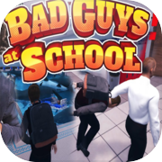Bad Guys ที่โรงเรียน Playthrough