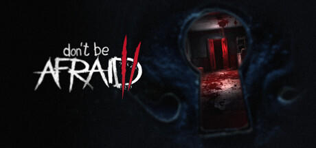 Banner of Don't Be Afraid 2 