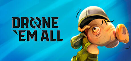 Banner of DRONE ‘EM ALL 