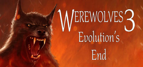 Banner of Werewolves 3: Evolution's End 