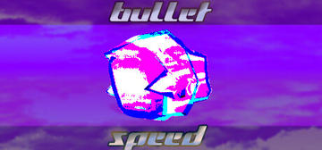 Banner of Bullet Speed 