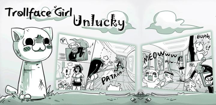 Banner of trollface girl unlucky 1.0.1