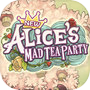 New Alice's Mad Tea Party