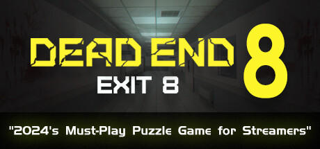 Banner of Dead end Exit 8 
