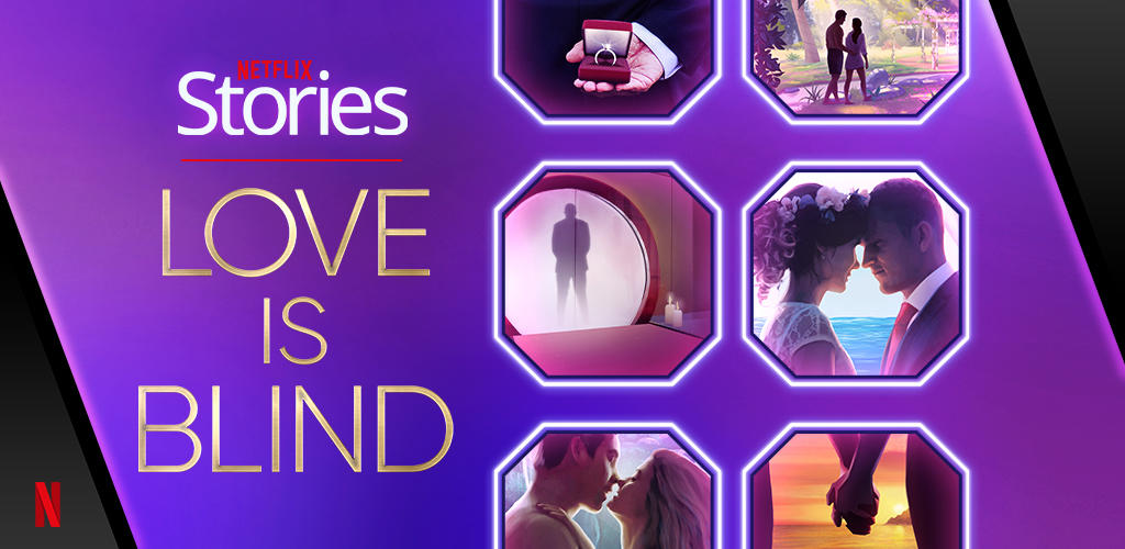 Banner of Netflix Stories: Love Is Blind 1.3.2805
