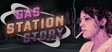 Banner of Gas Station Story 