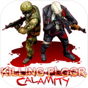 Killing Floor: Calamité