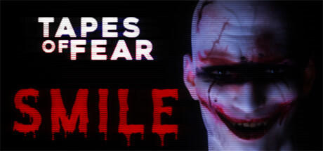 Banner of Tapes of Fear: Smile 