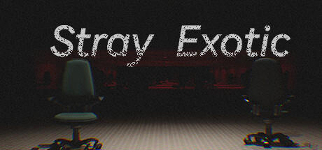 Banner of Stray：Exotic 