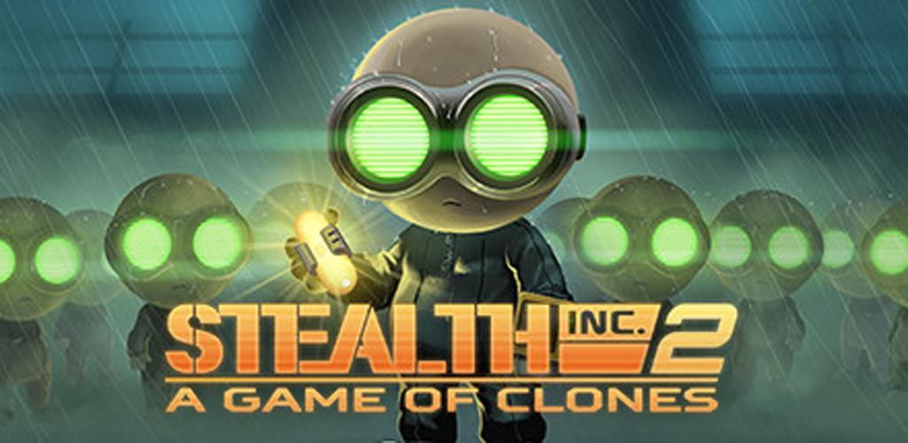 Banner of Stealth Inc 2: Game of Clones 