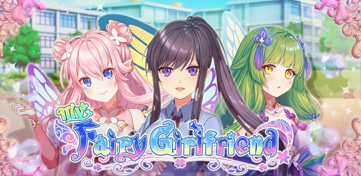 Banner of My Fairy Girlfriend: Anime Gir 3.1.11