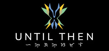 Banner of Until Then 