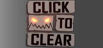Banner of Click to Clear 