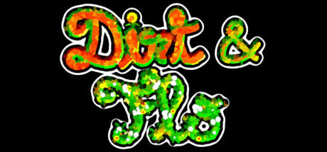 Banner of Dirt And Flo 