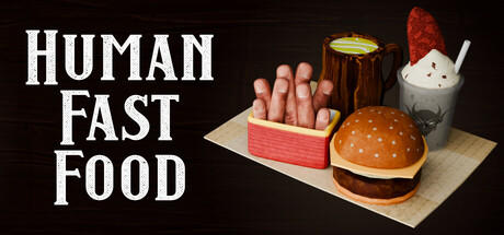 Banner of Human Fast Food 