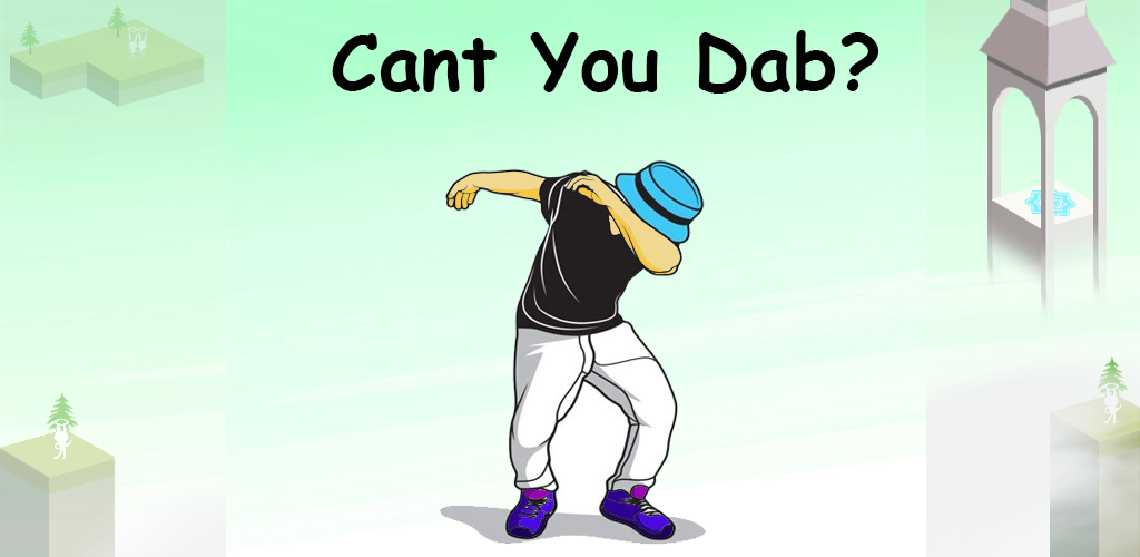 Banner of Can You Dab? 1
